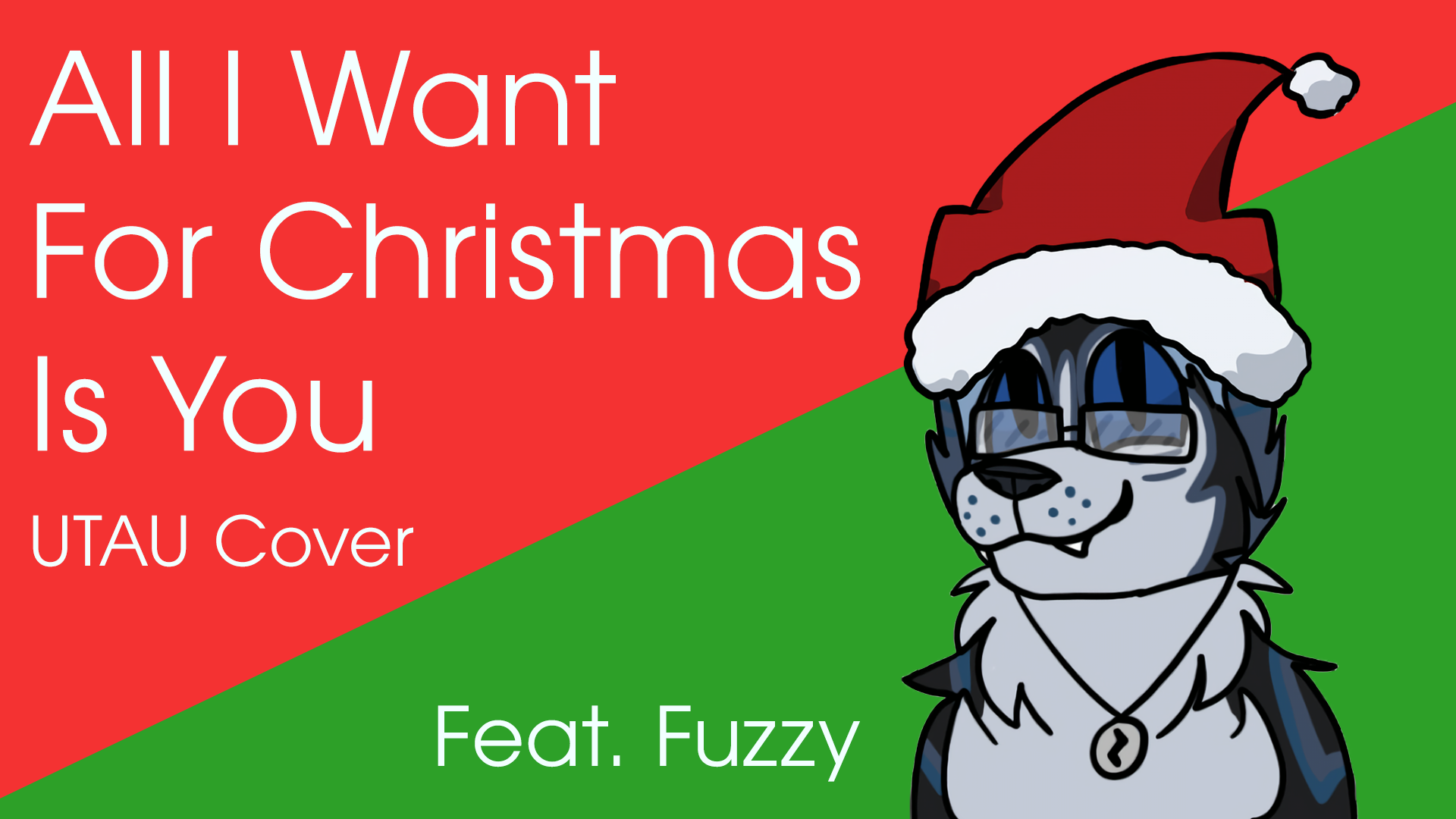 Thumbnail for All I Want For Christmas Is You UTAU Cover